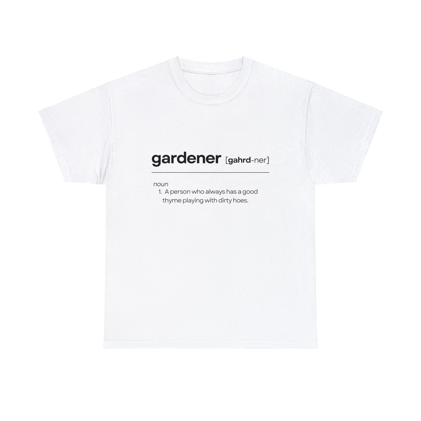 Gardener Dictionary Definition | Gardening T-Shirt 100% Cotton | Gifts for Gardeners, Homesteaders, Urban Gardeners |