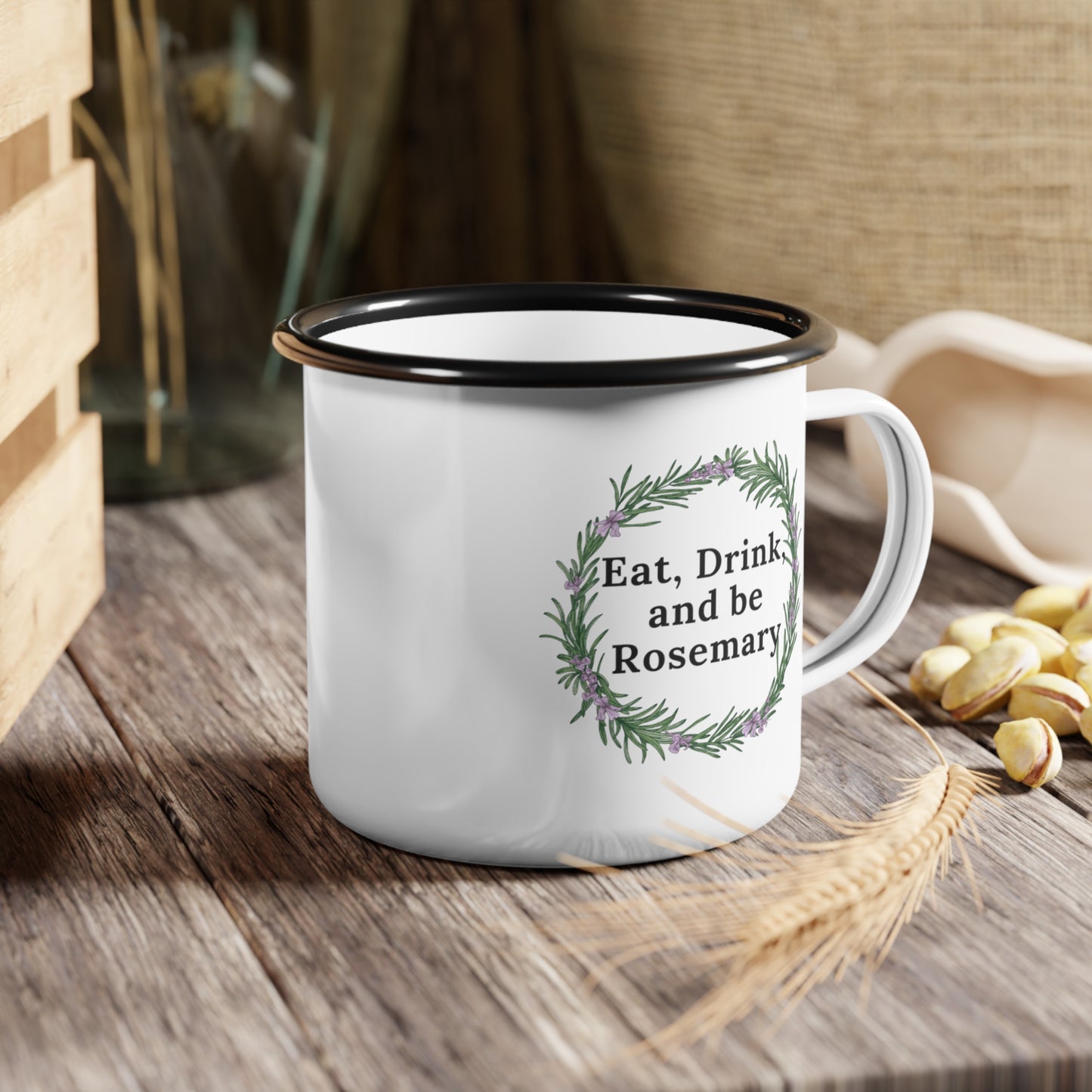 Eat, drink, and be rosemary (wreath) - Enamel Camp Cup