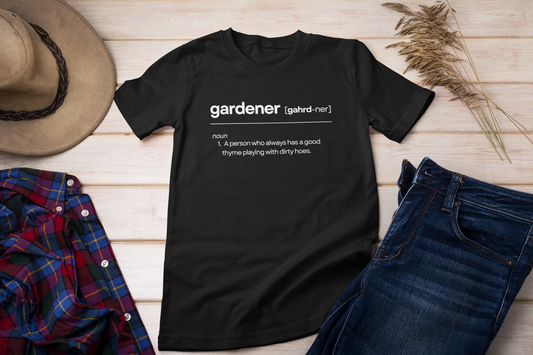 Gardener Dictionary Definition | Gardening T-Shirt 100% Cotton | Gifts for Gardeners, Homesteaders, Urban Gardeners |