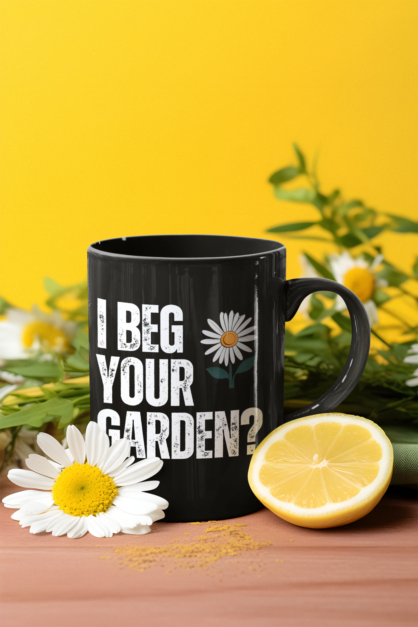 I beg your garden? - 11oz Black Mug