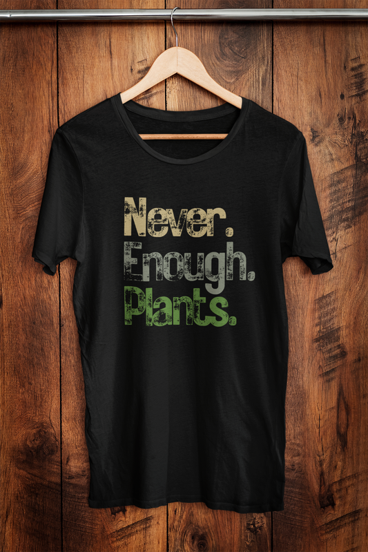 Never enough plants - Unisex Heavy Cotton Tee